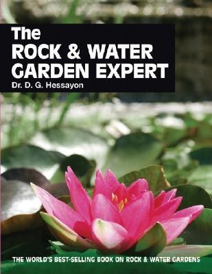 The Rock & Water Garden Expert(English, Paperback, Hessayon Dr DG)