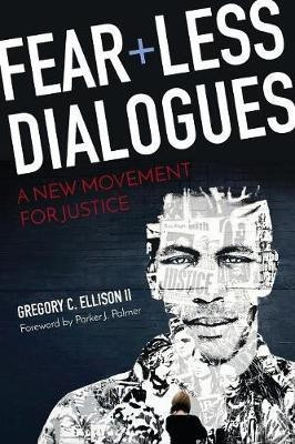 Fearless Dialogues(English, Paperback, Ellison II Gregory C.)