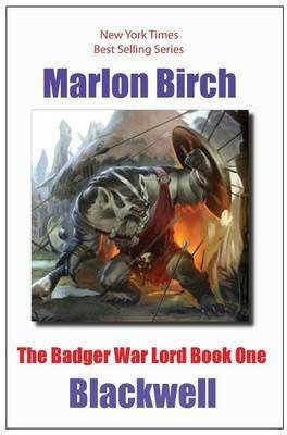 The Badger War Lord Book One(English, Paperback, Birch Marlon)