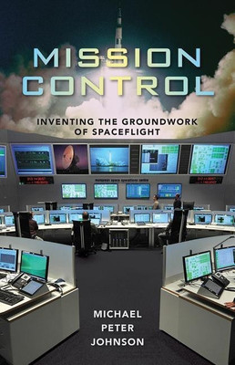 Mission Control(English, Hardcover, Johnson Michael Peter)