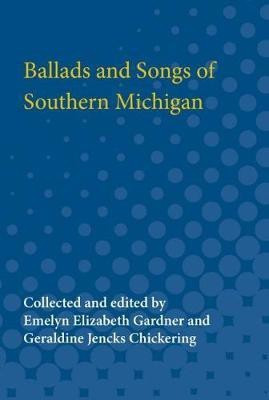 Ballads and Songs of Southern Michigan(English, Paperback, unknown)