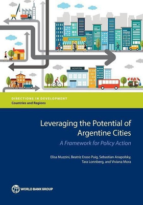 Leveraging the Potential of Argentine Cities(English, Paperback, Muzzini Elisa)