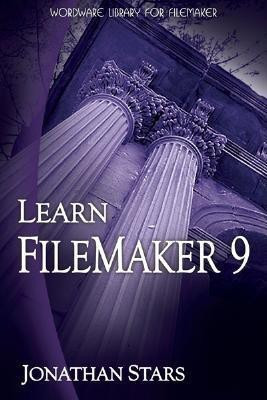 Learn FileMaker Pro 9(English, Paperback, Stars Jonathan)