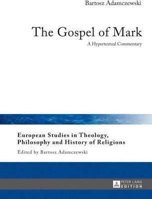 The Gospel of Mark(English, Hardcover, Adamczewski Bartosz)