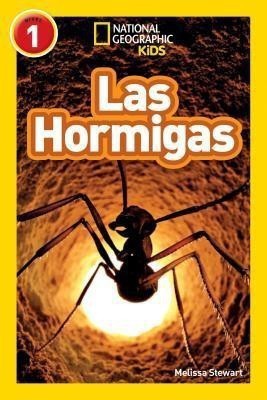 Las Hormigas (Ants) (National Geographic Kids Readers, Nivel 1)(English, Hardcover, Stewart Melissa)