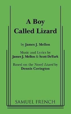A Boy Called Lizard(English, Paperback, J Mellon James)