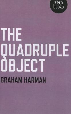 Quadruple Object, The(English, Paperback, Harman Graham)