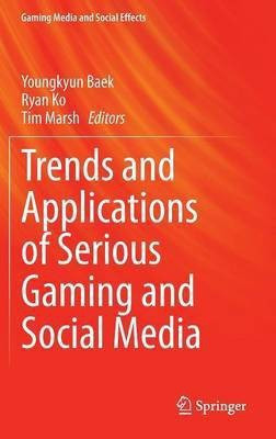 Trends and Applications of Serious Gaming and Social Media(English, Hardcover, unknown)