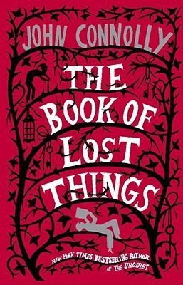 The Book of Lost Things(English, Paperback, Connolly John)