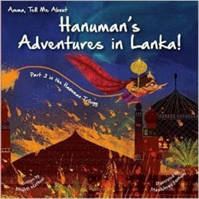 Amma Tell Me about Hanuman's Adventures in Lanka!(English, Paperback, Mathur Bhakti)