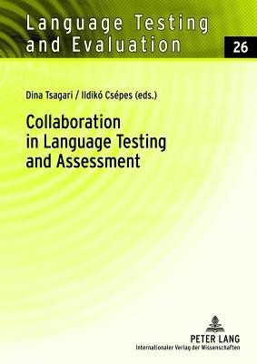 Collaboration in Language Testing and Assessment(English, Hardcover, unknown)