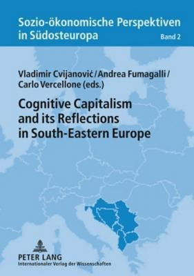 Cognitive Capitalism and its Reflections in South-Eastern Europe(English, Hardcover, unknown)