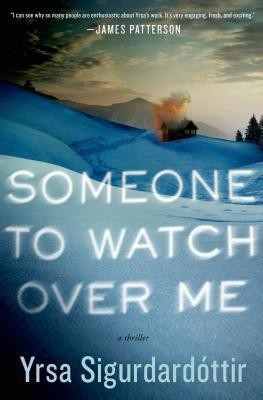 Someone to Watch Over Me(English, Hardcover, Sigurdardottir Yrsa)