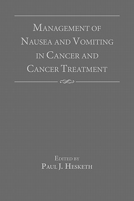 Management of Nausea and Vomiting in Cancer and Cancer Treatment(English, Paperback, Hesketh Paul J.)