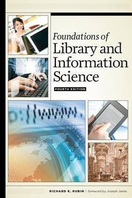 Foundations of Library and Information Science(English, Paperback, Rubin Richard E.)