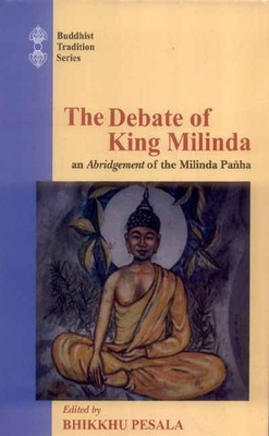 The Debate of King Milinda(English, Paperback, unknown)