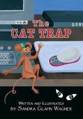 The Cat Trap(English, Paperback, Wagner Sandra Glahn)