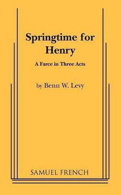 Springtime for Henry(English, Paperback, Levy Benn)