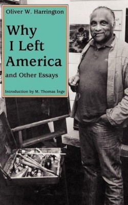 Why I Left America and Other Essays(English, Paperback, Harrington Oliver W.)