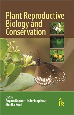 Plant Reproductive Biology and Conservation(English, Hardcover, unknown)