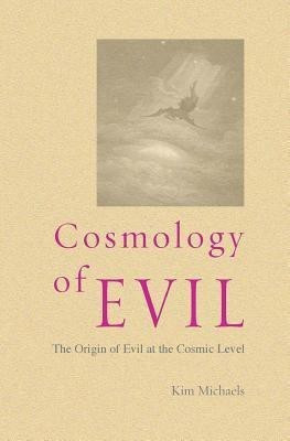 Cosmology of Evil(English, Paperback, Michaels Kim)