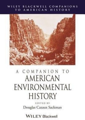 A Companion to American Environmental History(English, Paperback, unknown)