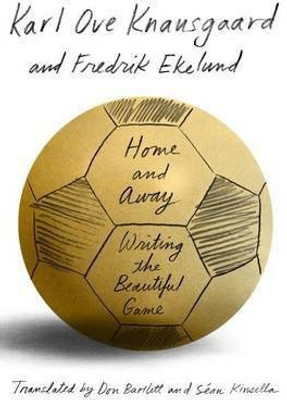 Home and Away(English, Paperback, Knausgaard Karl Ove)