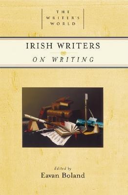 Irish Writers on Writing(English, Paperback, Boland Eavan)