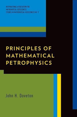 Principles of Mathematical Petrophysics(English, Hardcover, Doveton John H.)