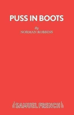 Puss in Boots: Play(English, Paperback, Robbins Norman)