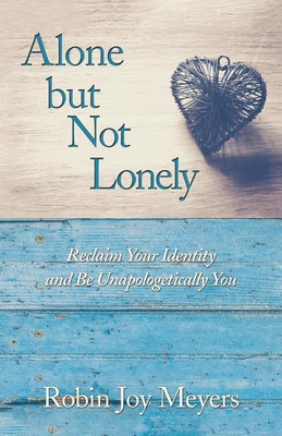 Alone but Not Lonely(English, Paperback, Joy Robin)