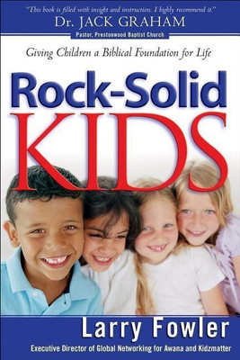 Rock-Solid Kids(English, Paperback, Fowler Larry)
