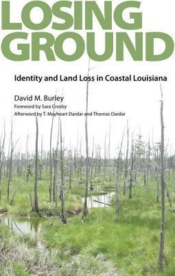 Losing Ground(English, Hardcover, Burley David M.)