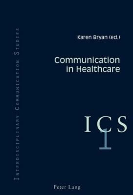 Communication in Healthcare(English, Paperback, unknown)