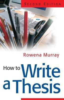 How to Write a Thesis(English, Paperback, Murray Rowena)
