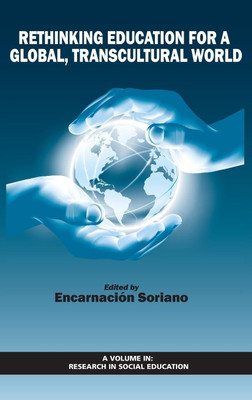 Rethinking Education for a Global, Transcultural World(English, Hardcover, unknown)