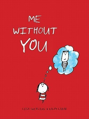Me Without You(English, Hardcover, Swerling Lisa)