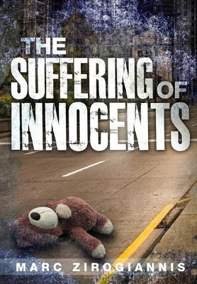 The Suffering of Innocents(English, Hardcover, Zirogiannis Marc)
