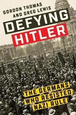 Defying Hitler(English, Hardcover, Thomas Gordon)