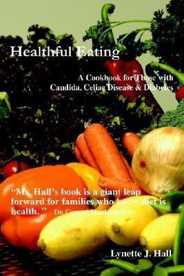 Healthful Eating(English, Paperback, Hall Lynette J)