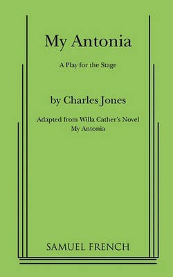 My Antonia(English, Paperback, Jones Charles)