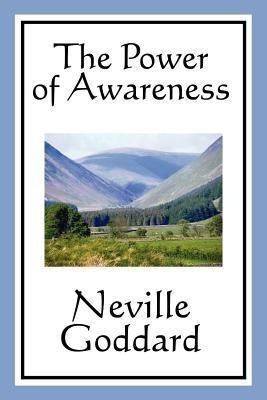 The Power of Awareness(English, Paperback, Goddard Neville)