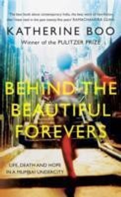 Behind the Beautiful Forevers(English, Paperback, Boo Katherine)