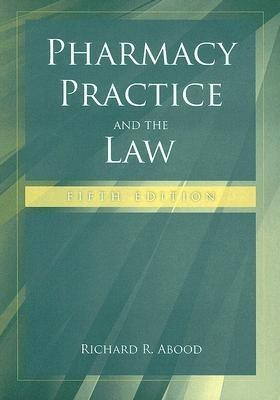 Pharmacy Practice and the Law(English, Paperback, Abood Richard R.)