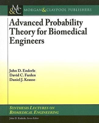 Advanced Probability Theory for Biomedical Engineers(English, Paperback, Enderle John D.)