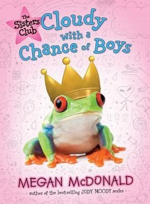 The Sisters Club: Cloudy with a Chance of Boys(English, Paperback, McDonald Megan)