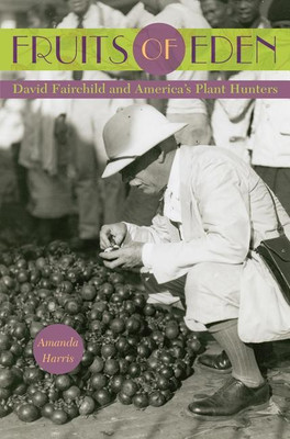 Fruits of Eden(English, Hardcover, Harris Amanda)