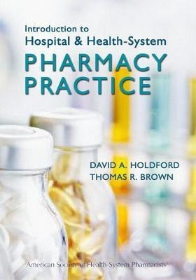 Introduction to Hospital and Health-System Pharmacy Practice(English, Paperback, unknown)