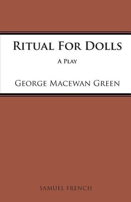 Ritual for Dolls(English, Paperback, Green George MacEwan)