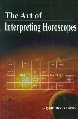 The Art of Interpreting Horoscopes(English, Hardcover, Vasudev Gayatri Devi)